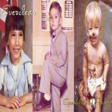 Everclear - Sparkle & Fade