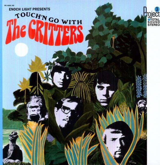 CRITTERS - TOUCH'N GO WITH THE CRITTERS