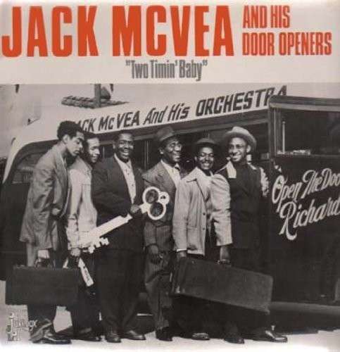 MCVEA,JACK - TWO TIMIN BABY