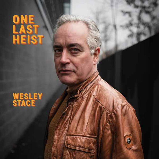 STACE,WESLEY - ONE LAST HEIST