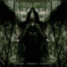 Dimmu Borgir - Enthrone Darkness Triumphant: Reloaded