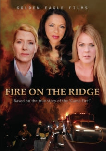 Fire On The Ridge - Fire On The Ridge