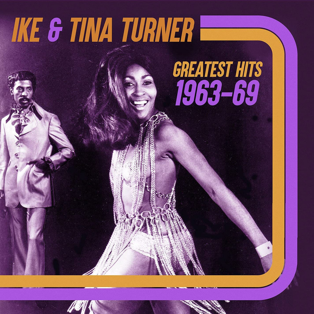 TURNER,IKE & TINA - GREATEST HITS 1963-69