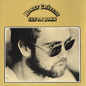 JOHN,ELTON - HONKY CHATEAU