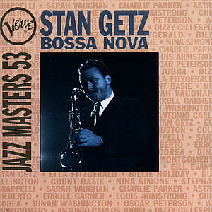 GETZ,STAN - VERVE JAZZ MASTERS VOL.53: BOSSA NOVA