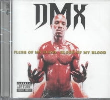 DMX - Flesh Of My Fleshblood Of My Blood