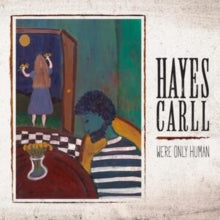 Carll,hayes - We're Only Human