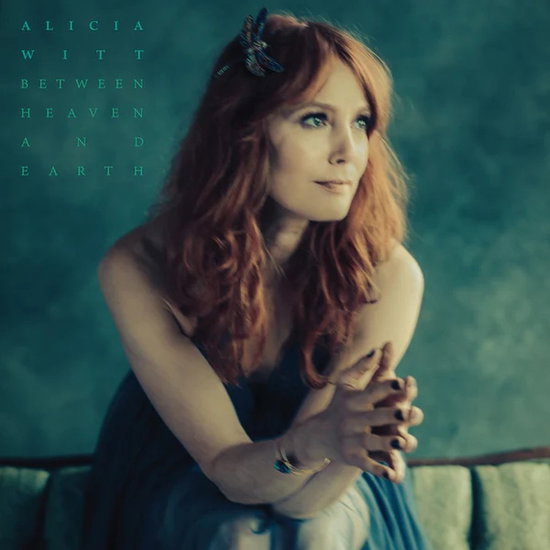 WITT,ALICIA - BETWEEN HEAVEN & EARTH