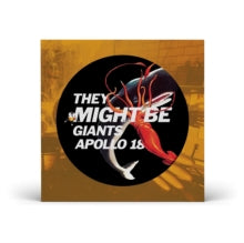 They Might Be Giants - Apollo 18 (picture Disc)