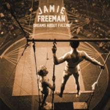 Freeman,jamie - Dreams About Falling