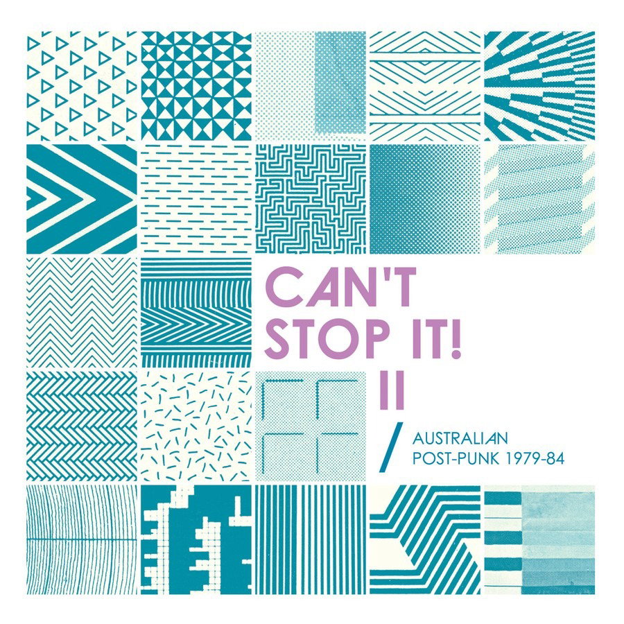 VARIOUS ARTISTS - CAN'T STOP IT! II - AUSTRALIAN POST-PUNK 1979-84 (2026 DELUXE EDITION) (2LP)