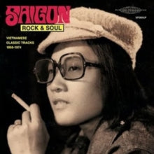 Various Artists - Saigon Rock & Soul: Vietnamese Classic Tracks 1968-1974