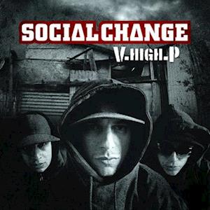 SOCIAL CHANGE - V.HIGH.P / PHAT TAPE