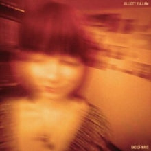 Fullam,elliott - End Of Ways (opaque Orange Vinyl)