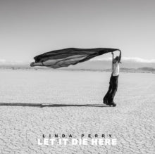 Perry,linda - Let It Die Here (2lp/Desert Glass Vinyl)