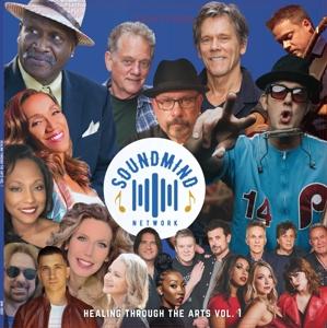 SOUND MIND NETWORK - HEALING THRU THE ARTS VOL.1