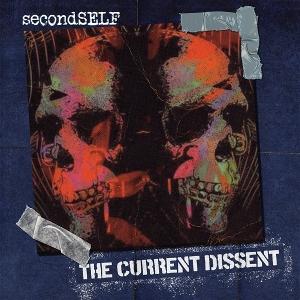 SECONDSELF - CURRENT DISSENT