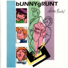 Bunnygrunt - Action Pants (30th Anniversary)