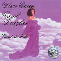 DOUGLAS,CAROL - DISCO QUEEN: GREATEST HITS