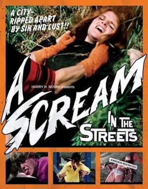 SCREAM IN THE STREETS - SCREAM IN THE STREETS
