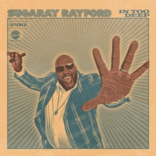 Rayford,sugaray - In Too Deep (sea Blue Vinyl)