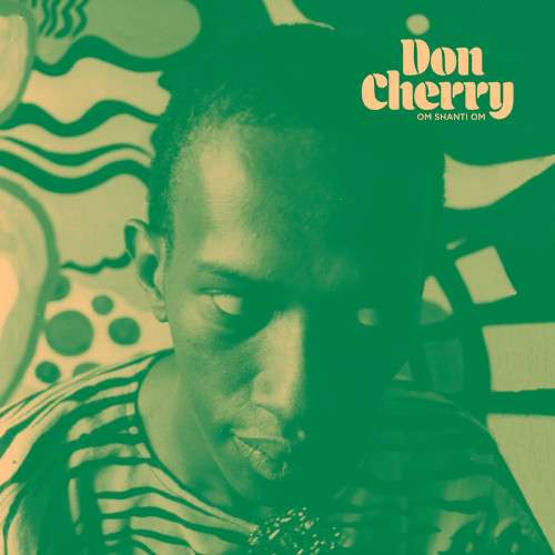 CHERRY,DON - OM SHANTI OM