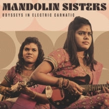 Mandolin Sisters - Odysseys In Electric Carnatic