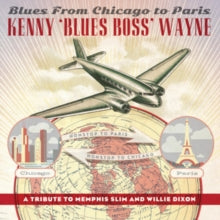 Wayne,kenny Blues Boss - Blues From Chicago To Paris