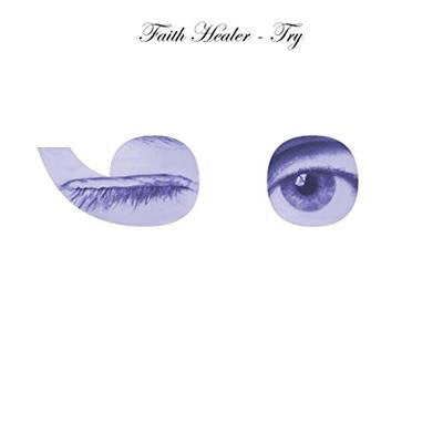 FAITH HEALER - TRY ;-)