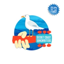 Secret Coast Songwriters - Volume 2