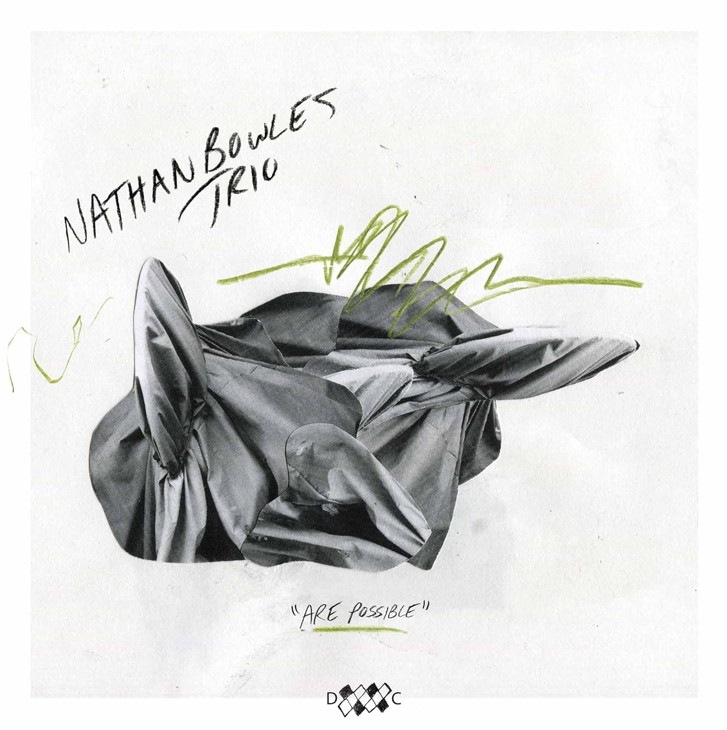 BOWLES,NATHAN TRIO - ARE POSSIBLE