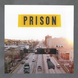 PRISON - BIG RIGS ON THE BQE