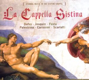 PALESTRINA DUFAY JOSQUIN FE - LA CAPELLA SISTINA:ETERNAL MUS