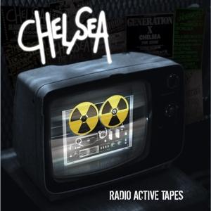 CHELSEA - RADIO ACTIVE TAPES