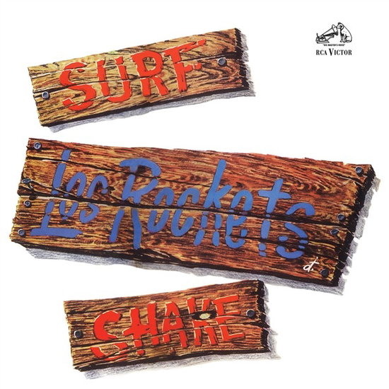 LOS ROCKETS - SURF SHAKE