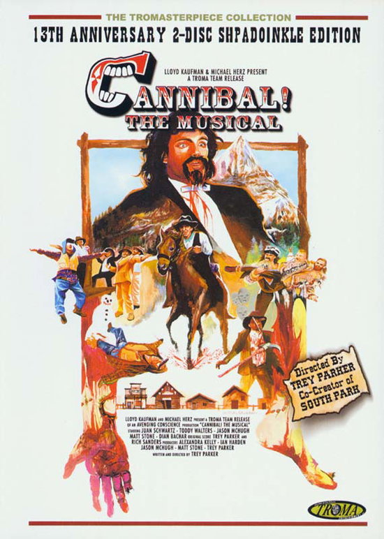 CANNIBAL! THE MUSICAL: 13TH ANNIVERSARY 2-DISC SHPADOINKLE EDITION - CANNIBAL! THE MUSICAL: 13TH ANNIVERSARY 2-DISC SHPADOINKLE EDITION