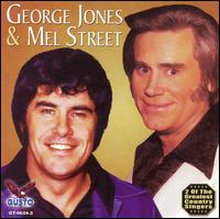 JONES,GEORGE & MEL STREET - GEORGE JONES & MEL STREET