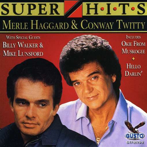 HAGGARD,MERLE & CONWAY TWITTY - SUPER HITS