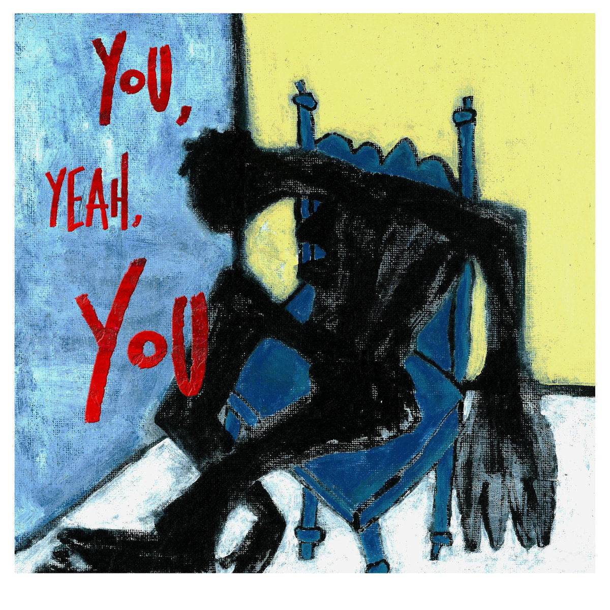 BURT,TRE - YOU, YEAH, YOU