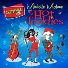 Malone,michelle - Christmas With Michelle Malone & The Hot Toddies