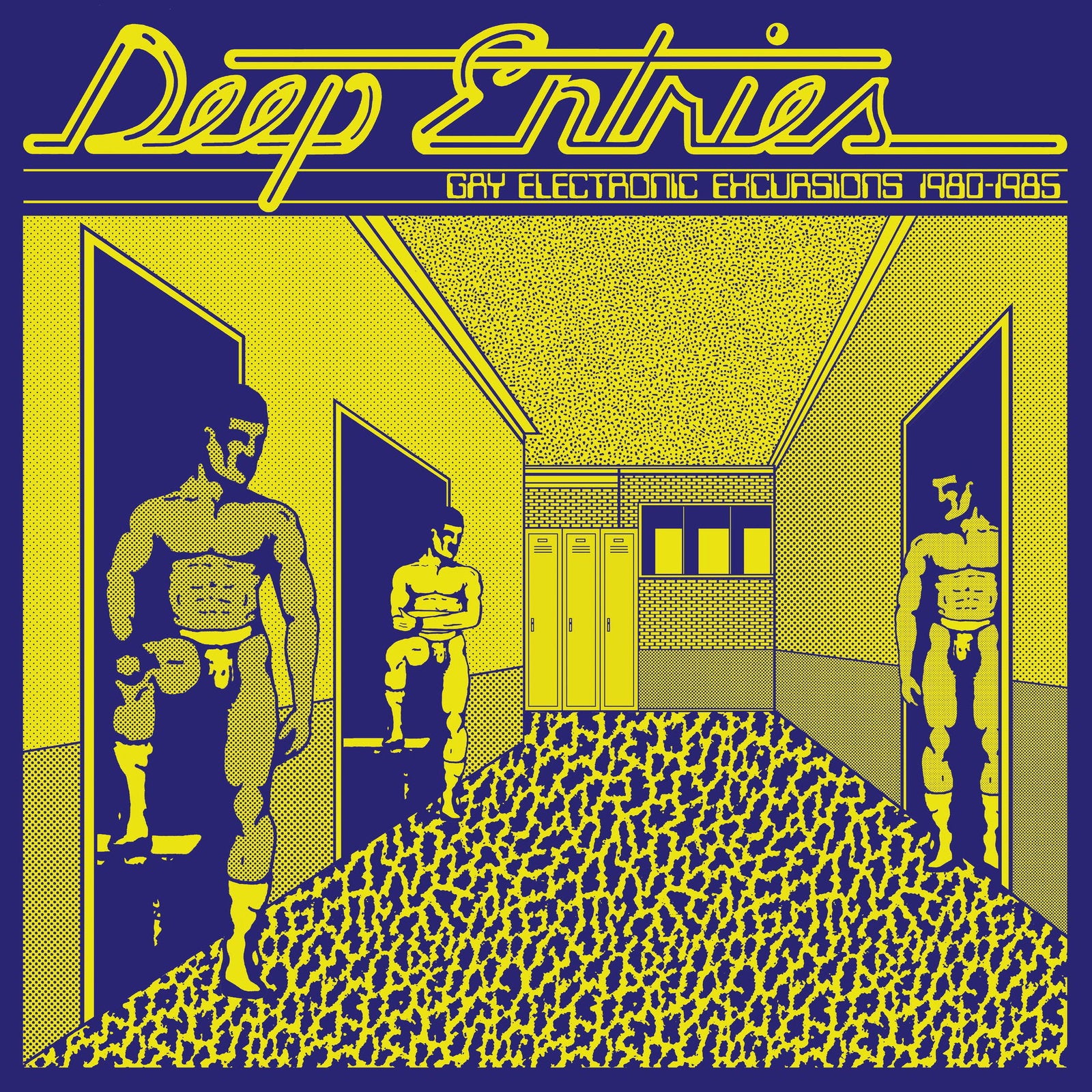 VARIOUS ARTISTS - DEEP ENTRIES: GAY ELECTRONIC EXCURSIONS 1979-1985