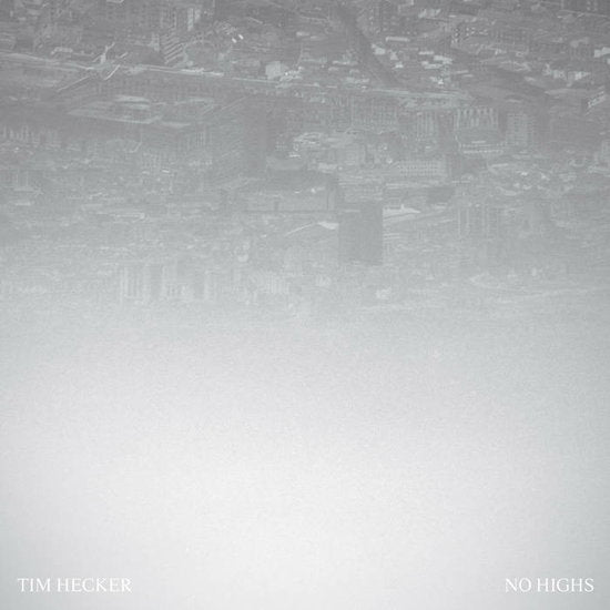HECKER,TIM - NO HIGHS (2LP)