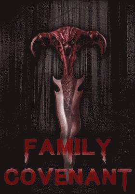FAMILY COVENANT - FAMILY COVENANT