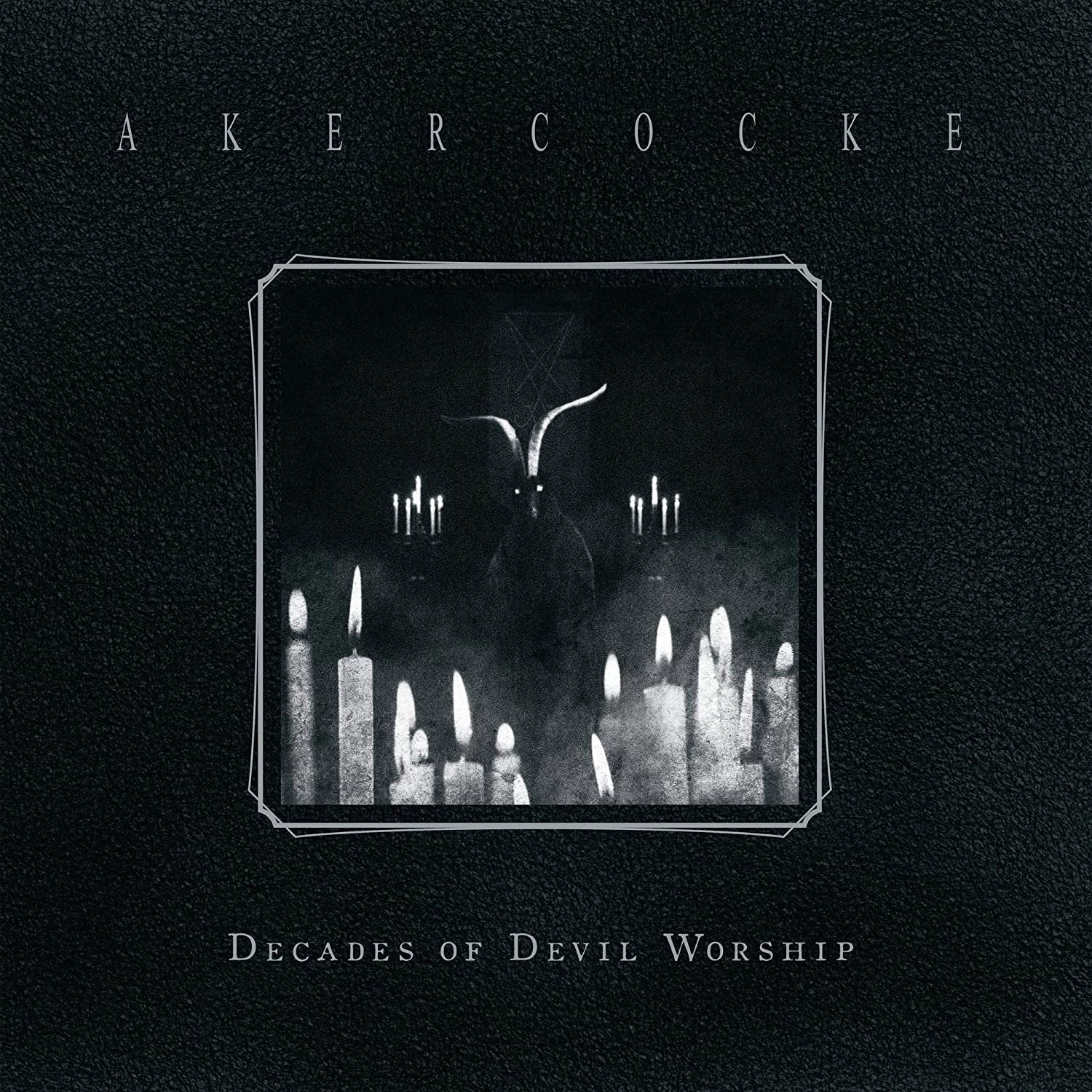AKERCOCKE - DECADES OF DEVIL WORSHIP