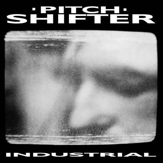 PITCHSHIFTER - INDUSTRIAL