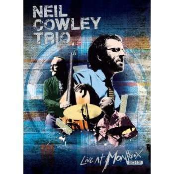 COWLEY,NEIL TRIO - LIVE AT MONTREUX 12