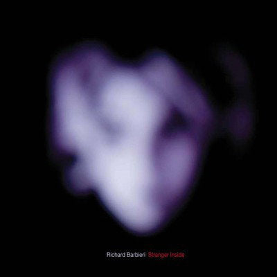 BARBIERI,RICHARD - STRANGER INSIDE (2LP)