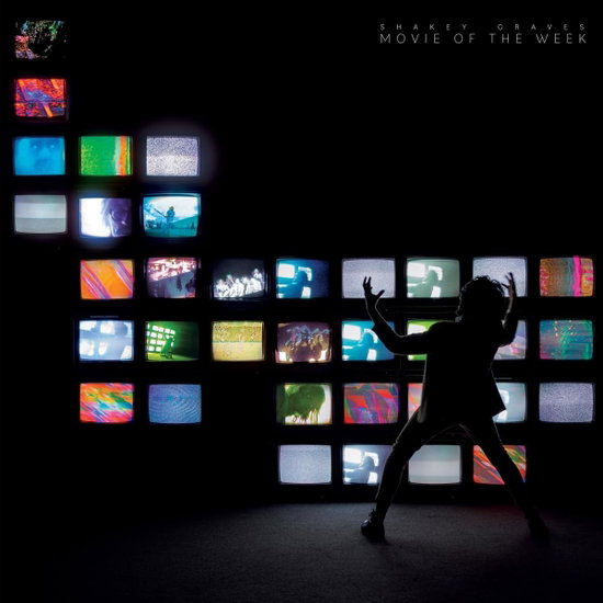SHAKEY GRAVES - MOVIE OF THE WEEK