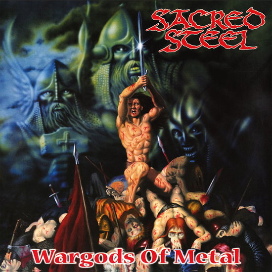 SACRED STEEL - WARGODS OF METAL