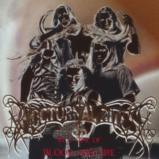 NOCTURNAL RITES - IN A TIME OF BLOOD & FIRE (CLEAR VINYL)